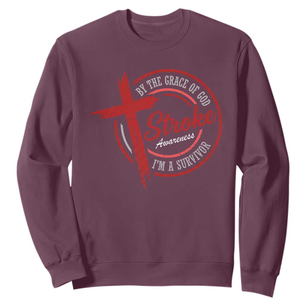 By The Grace Of God I'm A Survivor Stroke Awareness Sweatshirt TS11 Maroon Print Your Wear