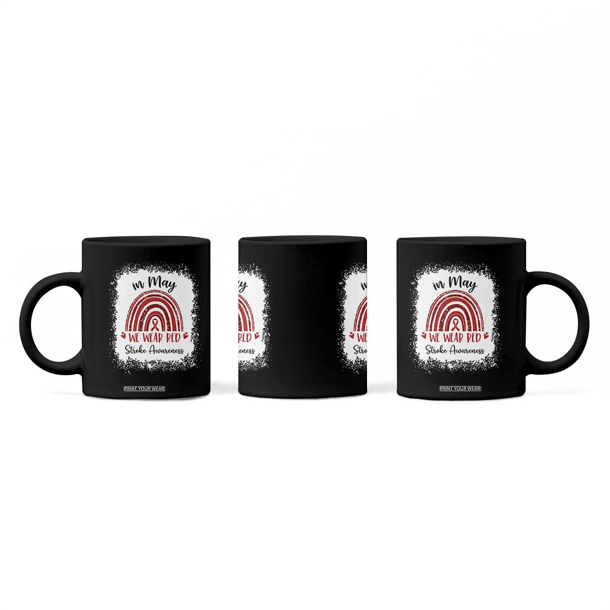 In May We Wear Red Stroke Awareness Coffee Mug Bleach Effect TS11 Print Your Wear