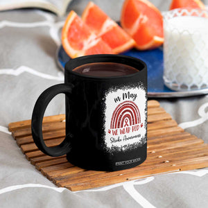 In May We Wear Red Stroke Awareness Coffee Mug Bleach Effect TS11 Print Your Wear