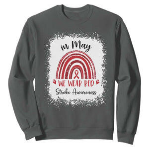 In May We Wear Red Stroke Awareness Sweatshirt Bleach Effect TS11 Dark Heather Print Your Wear