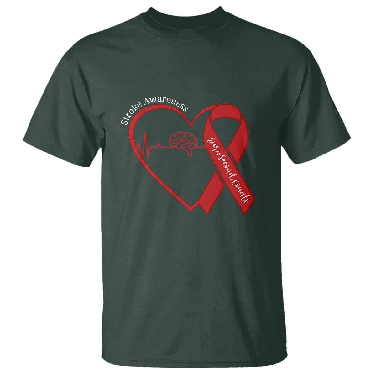 Stroke Awareness T Shirt Stroke Survivor Warrior Brain Attack TS11 Dark Forest Green Print Your Wear