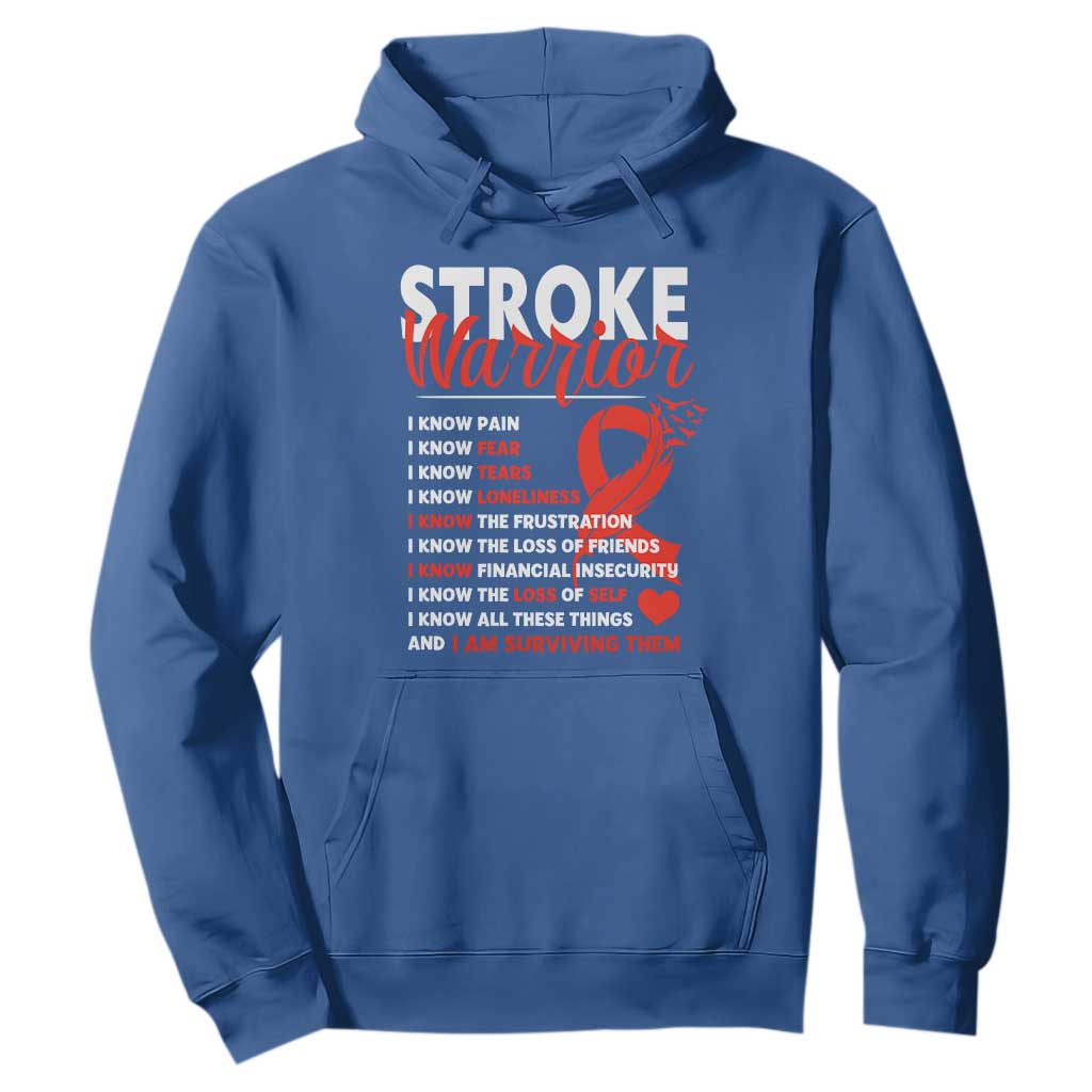 Stroke Warrior Hoodie I Know Pain Fear Feather Red Ribbon TS11 Royal Blue Print Your Wear