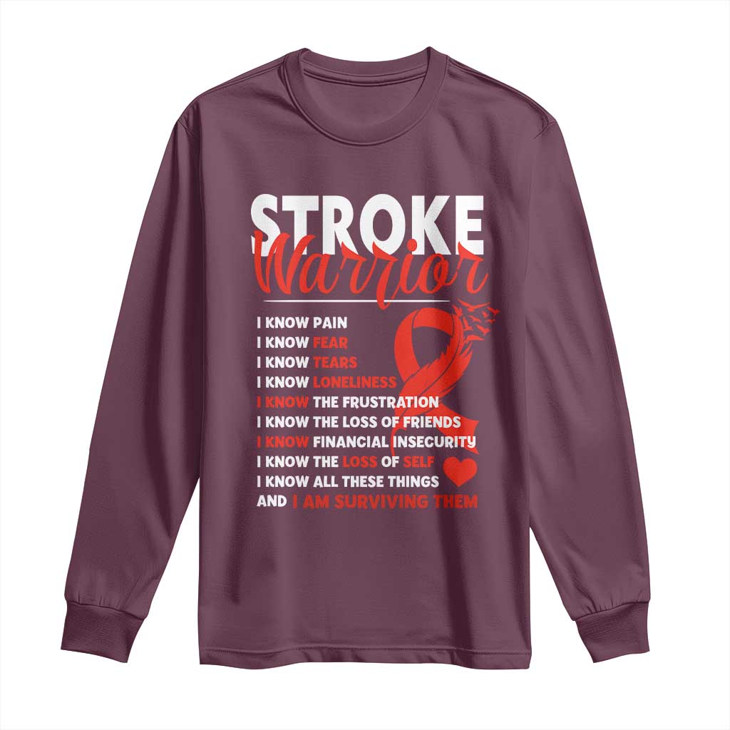 Stroke Warrior Long Sleeve Shirt I Know Pain Fear Feather Red Ribbon TS11 Maroon Print Your Wear