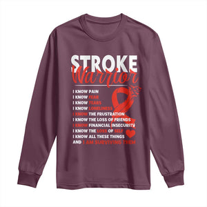 Stroke Warrior Long Sleeve Shirt I Know Pain Fear Feather Red Ribbon TS11 Maroon Print Your Wear