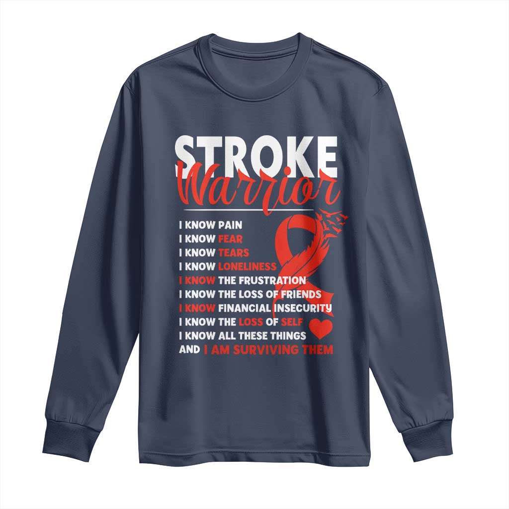 Stroke Warrior Long Sleeve Shirt I Know Pain Fear Feather Red Ribbon TS11 Navy Print Your Wear