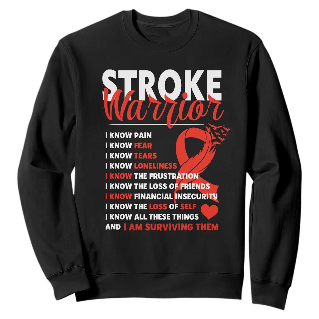 Stroke Warrior Sweatshirt I Know Pain Fear Feather Red Ribbon TS11 Black Print Your Wear