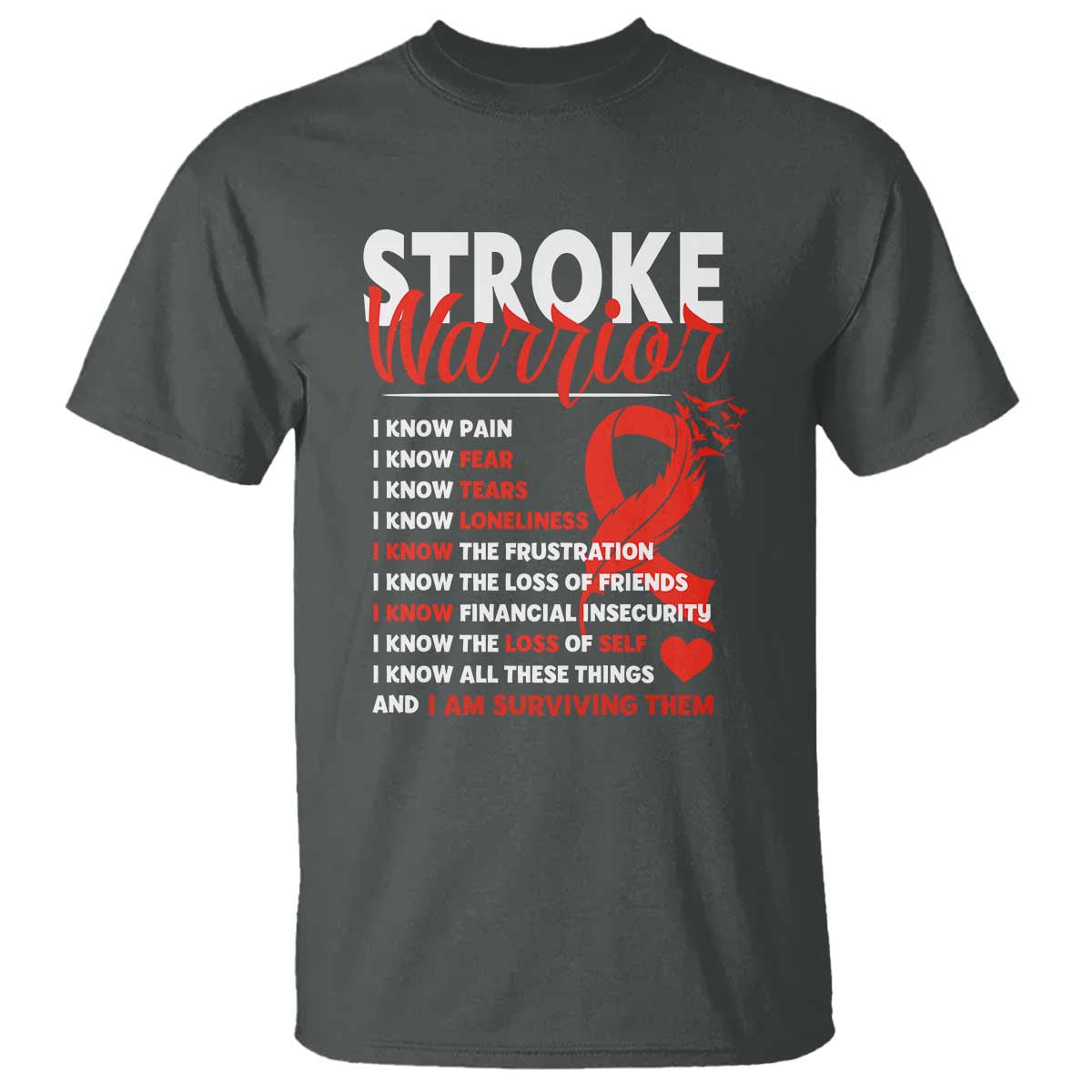 Stroke Warrior T Shirt I Know Pain Fear Feather Red Ribbon TS11 Dark Heather Print Your Wear