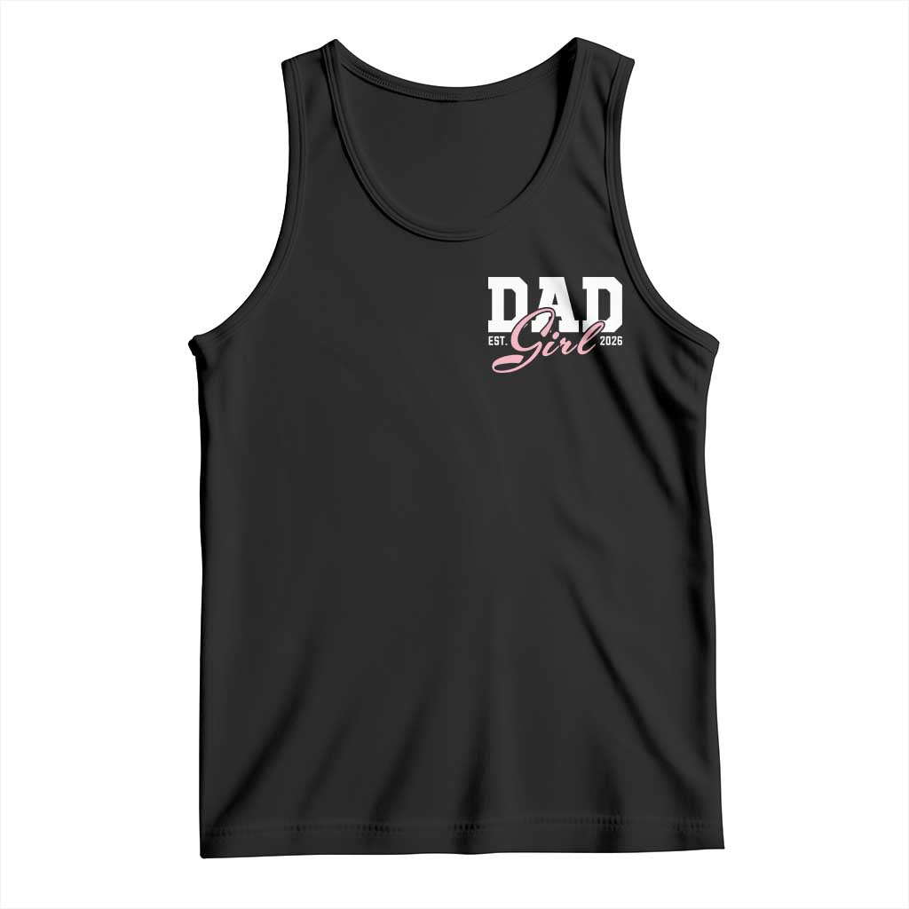 Dad Girl 2026 Tank Top Soon to Be Daddy of Baby Girl TS11 Black Print Your Wear