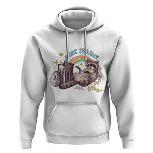 Funny Raccoon Hoodie Stay Trashy Rainbow Bin Cute Trash Panda TS11 White Print Your Wear