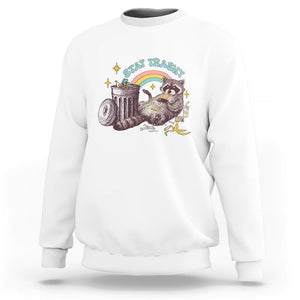 Funny Raccoon Sweatshirt Stay Trashy Rainbow Bin Cute Trash Panda TS11 White Print Your Wear