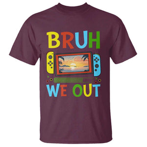 Summer Vacation T Shirt Bruh We Out Game Console Happy Last Day Of School TS11 Maroon Print Your Wear