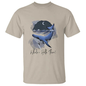 52-Hertz Whale Lover T Shirt Hello There Marine Biologist TS11 Sand Print Your Wear