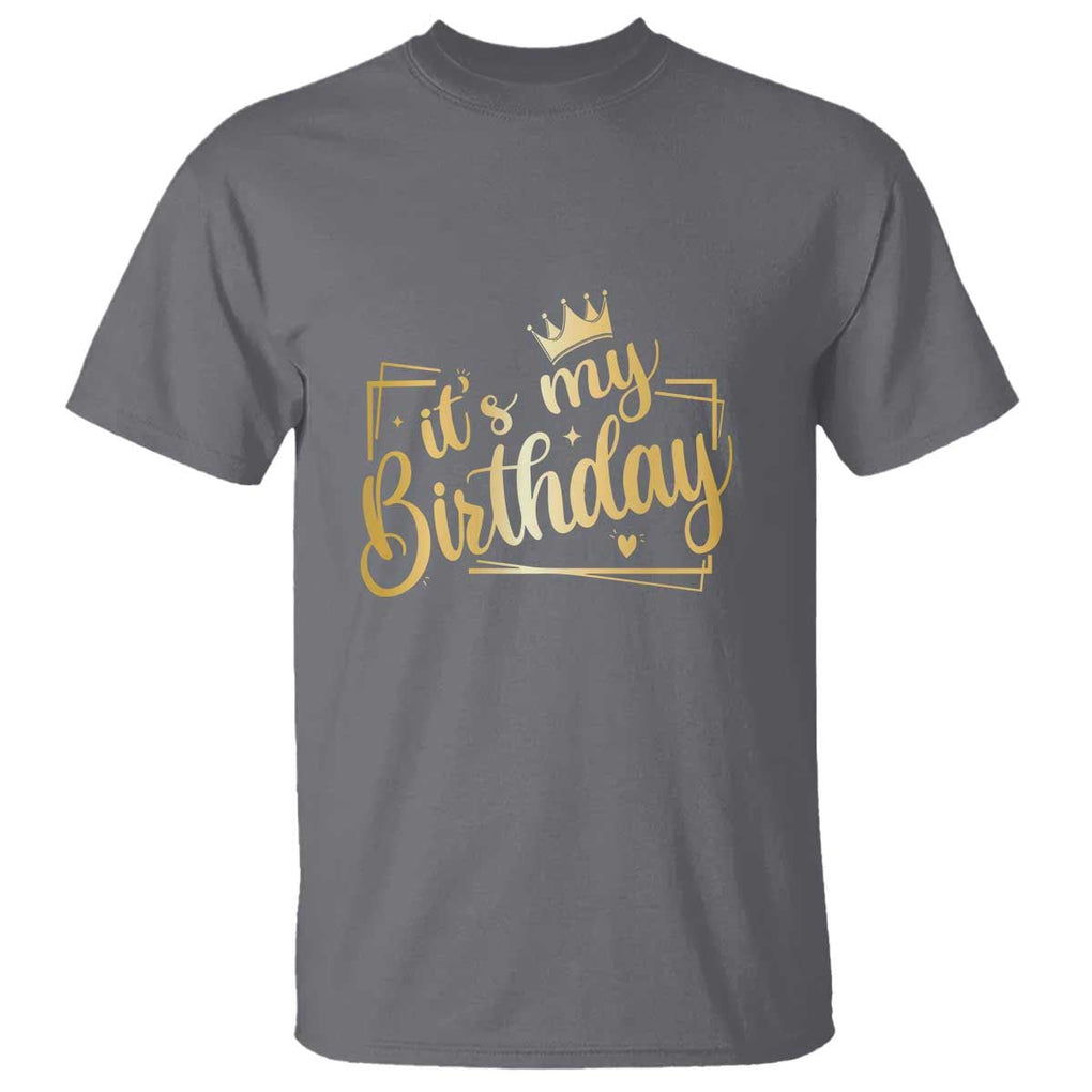 It's My Birthday Party T Shirt B-day Squad Crown TS11 Charcoal Print Your Wear