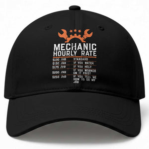 Funny Mechanic Hourly Rate Auto Car Mechanic Labor Rates Baseball Cap TS11 Print Your Wear