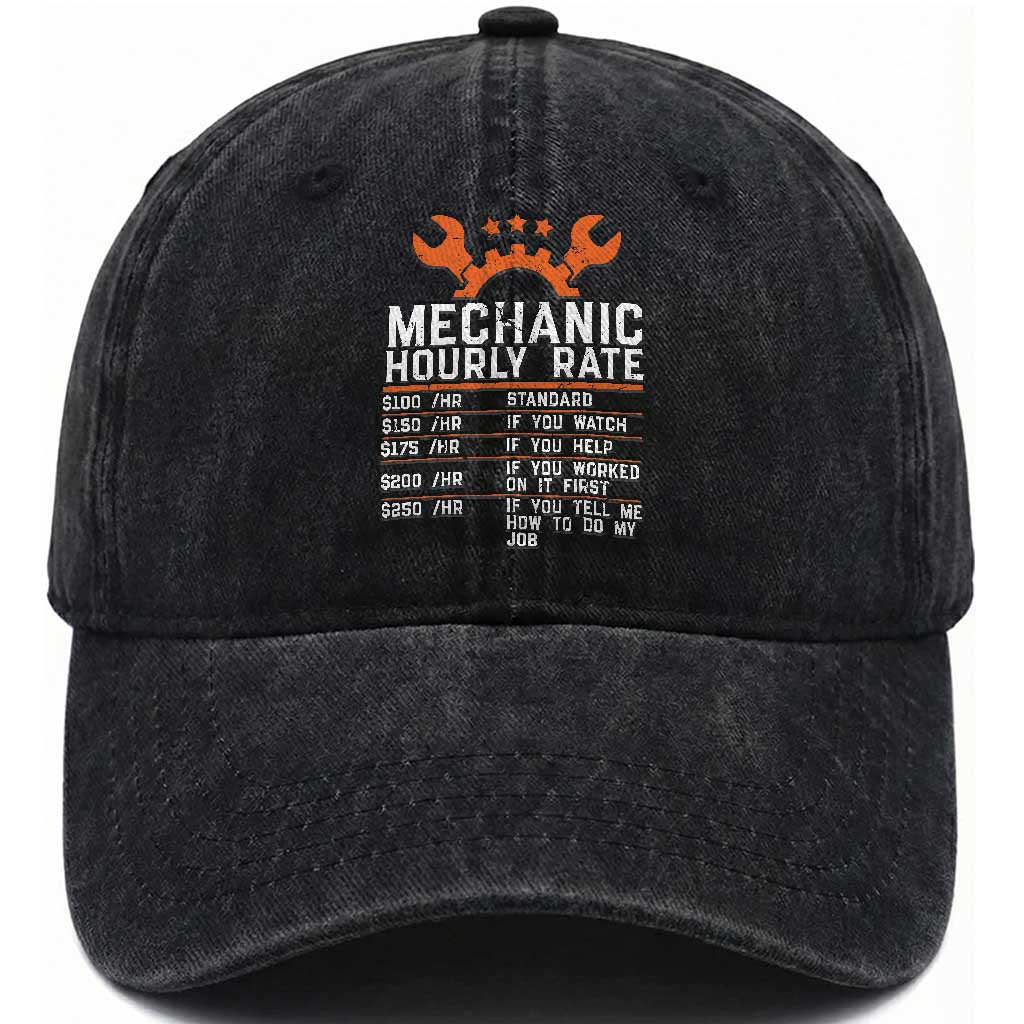 Funny Mechanic Hourly Rate Auto Car Mechanic Labor Rates Washed Cotton Baseball Cap TS11 Print Your Wear