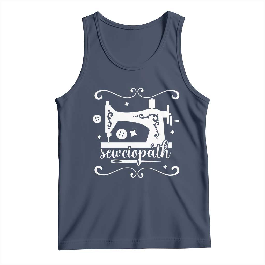 Sewing Lover Tank Top Sewciopath Quilter Sewing Machine TS11 Navy Print Your Wear