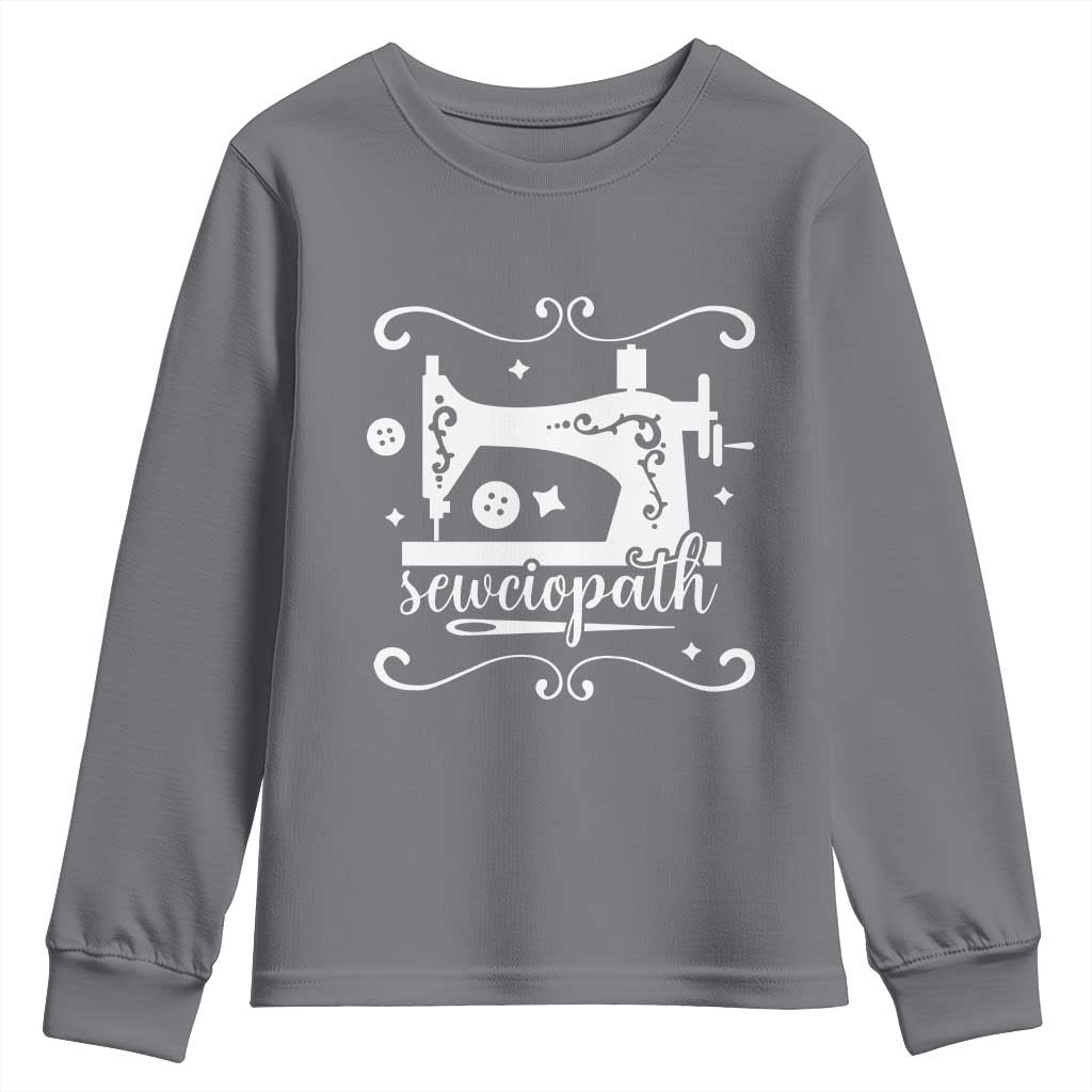 Sewing Lover Youth Sweatshirt Sewciopath Quilter Sewing Machine TS11 Charcoal Print Your Wear
