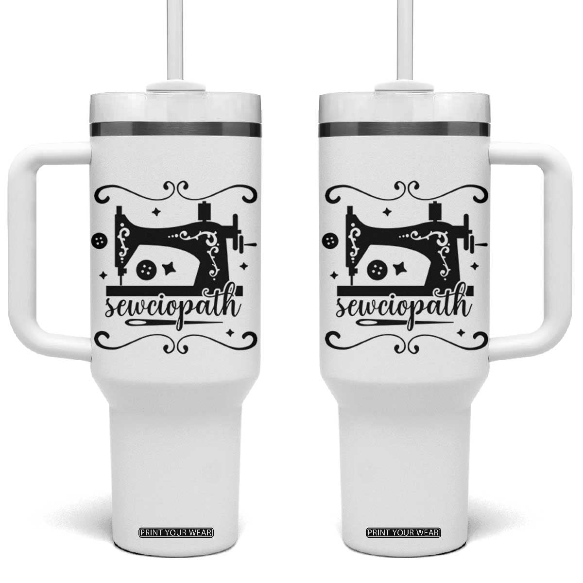 Sewing Lover Tumbler With Handle Sewciopath Quilter Seamstress TS11 One Size: 40 oz White Print Your Wear