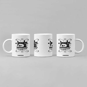 Sewing Lover Coffee Mug Sewciopath Quilter Seamstress TS11 Print Your Wear