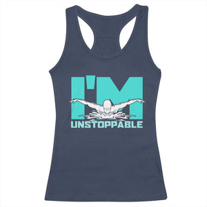 Funny Swimming Racerback Tank Top I'm Unstoppable Swim Cool Practice Butterfly Swimming TS11 Navy Print Your Wear
