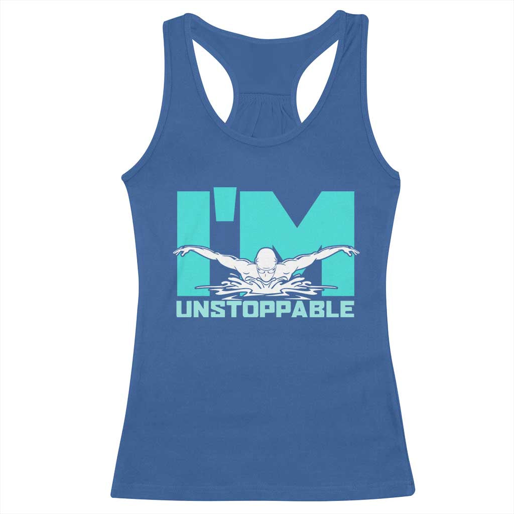 Funny Swimming Racerback Tank Top I'm Unstoppable Swim Cool Practice Butterfly Swimming TS11 Royal Blue Print Your Wear