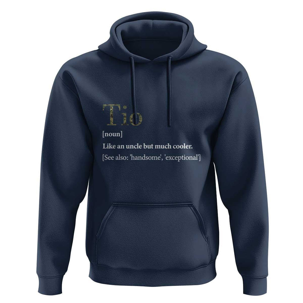 Funny Tio Definition Hoodie Spanish Mexican Uncle Father's Day TS11 Navy Print Your Wear