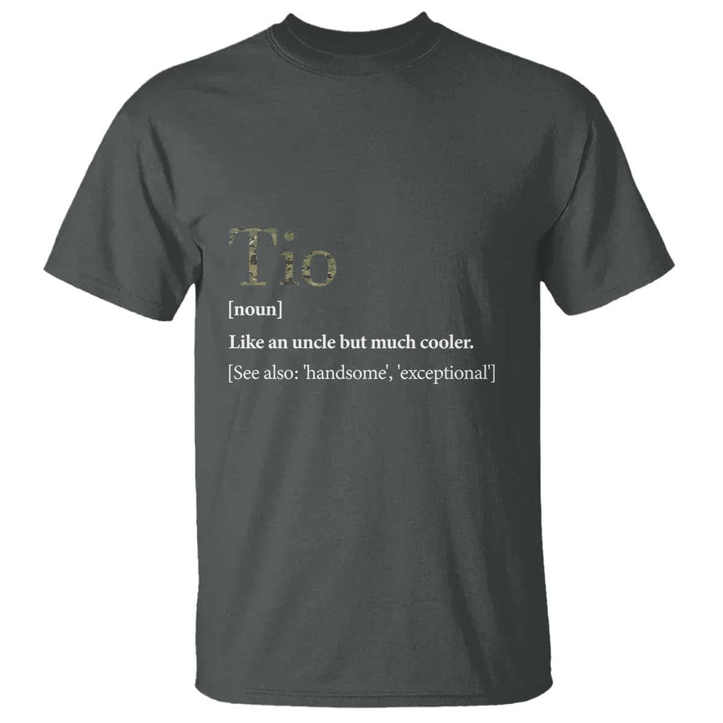 Funny Tio Definition T Shirt Spanish Mexican Uncle Father's Day TS11 Dark Heather Print Your Wear