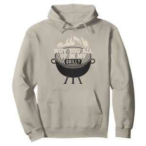 Funny Grilling Hoodie Why You All Up In My Grill BBQ Barbecue Smoking TS11 Sand Print Your Wear