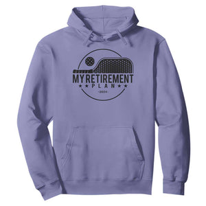 Funny Pickleball Hoodie My Retirement Plan 2024 Pickle Ball TS11 Violet Print Your Wear