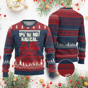 We Are Not Radical We Just Remember History Knit Sweatshirt TS11 Burgundy Print Your Wear