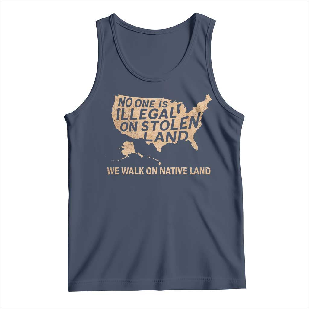 No One Is Illegal On Stolen Land Tank Top We Walk On Native Land Vintage American Map TS11 Navy Print Your Wear