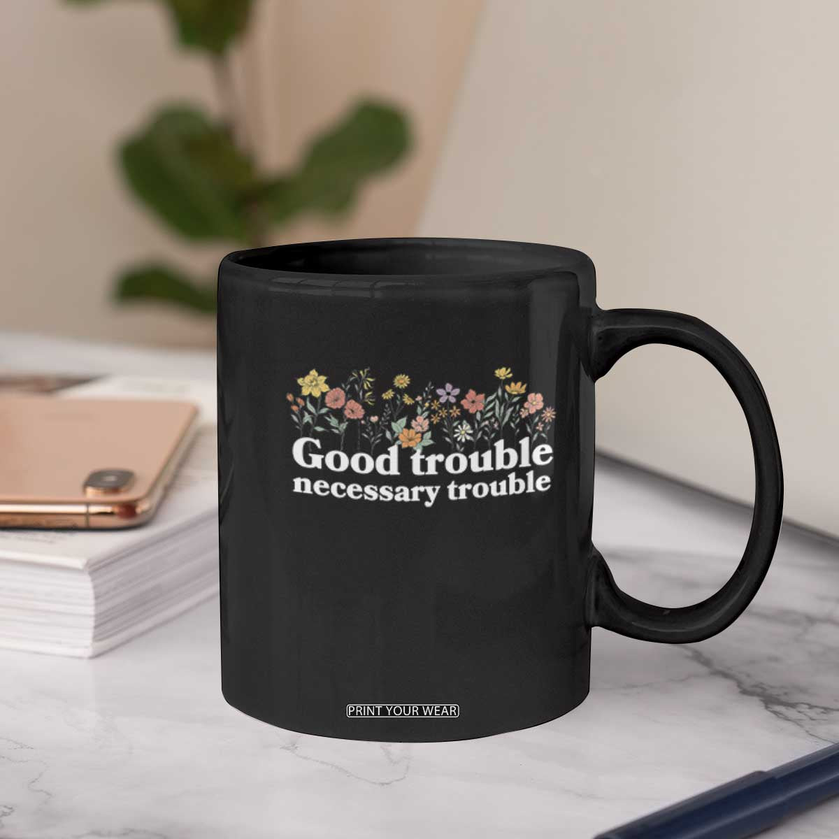 Good Trouble Necessary Trouble Coffee Mug Floral Lewis Activist Quote