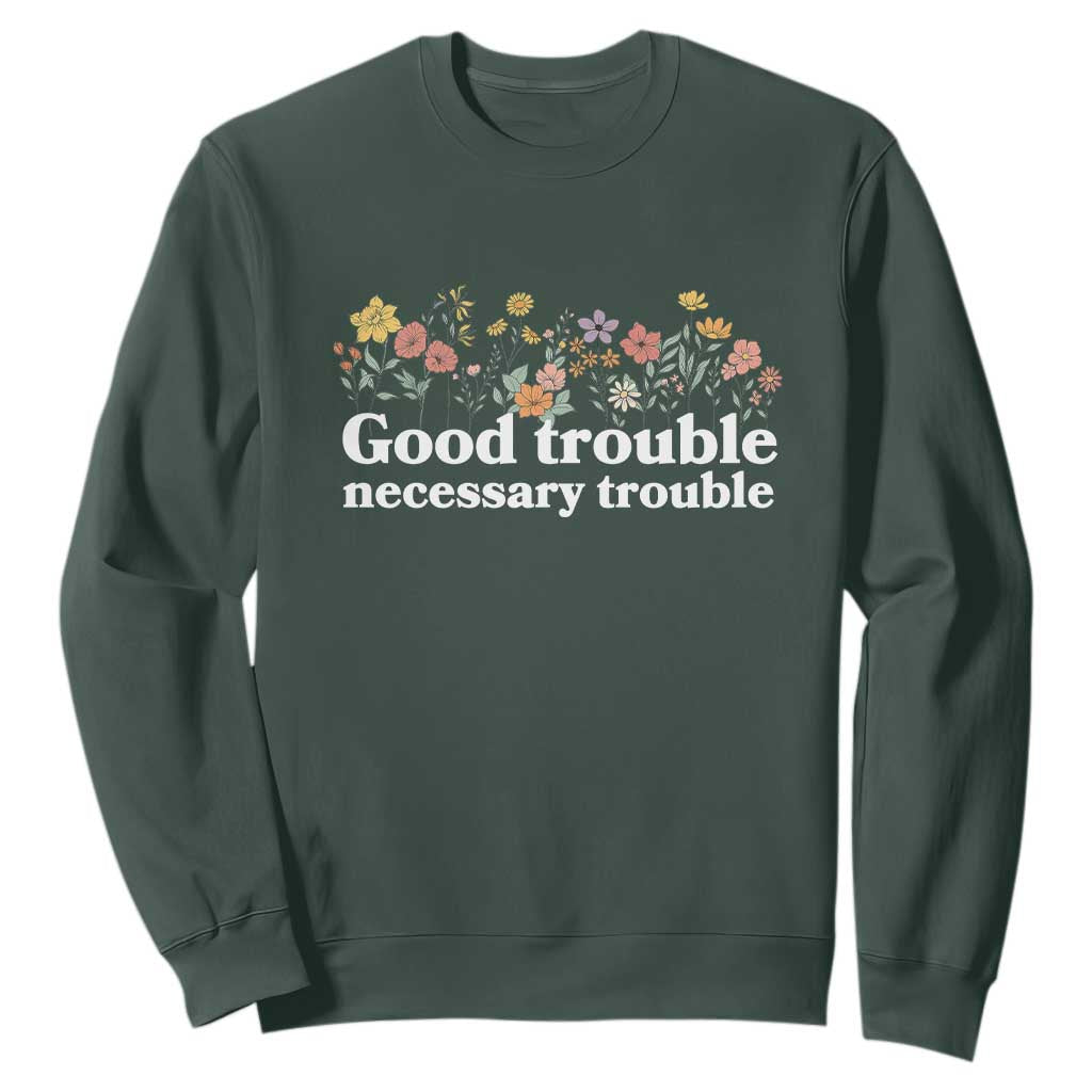 Good Trouble Necessary Trouble Sweatshirt Floral Lewis Activist Quote