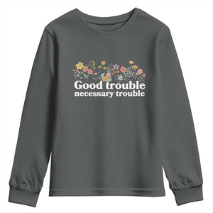 Good Trouble Necessary Trouble Youth Sweatshirt Floral Lewis Activist Quote