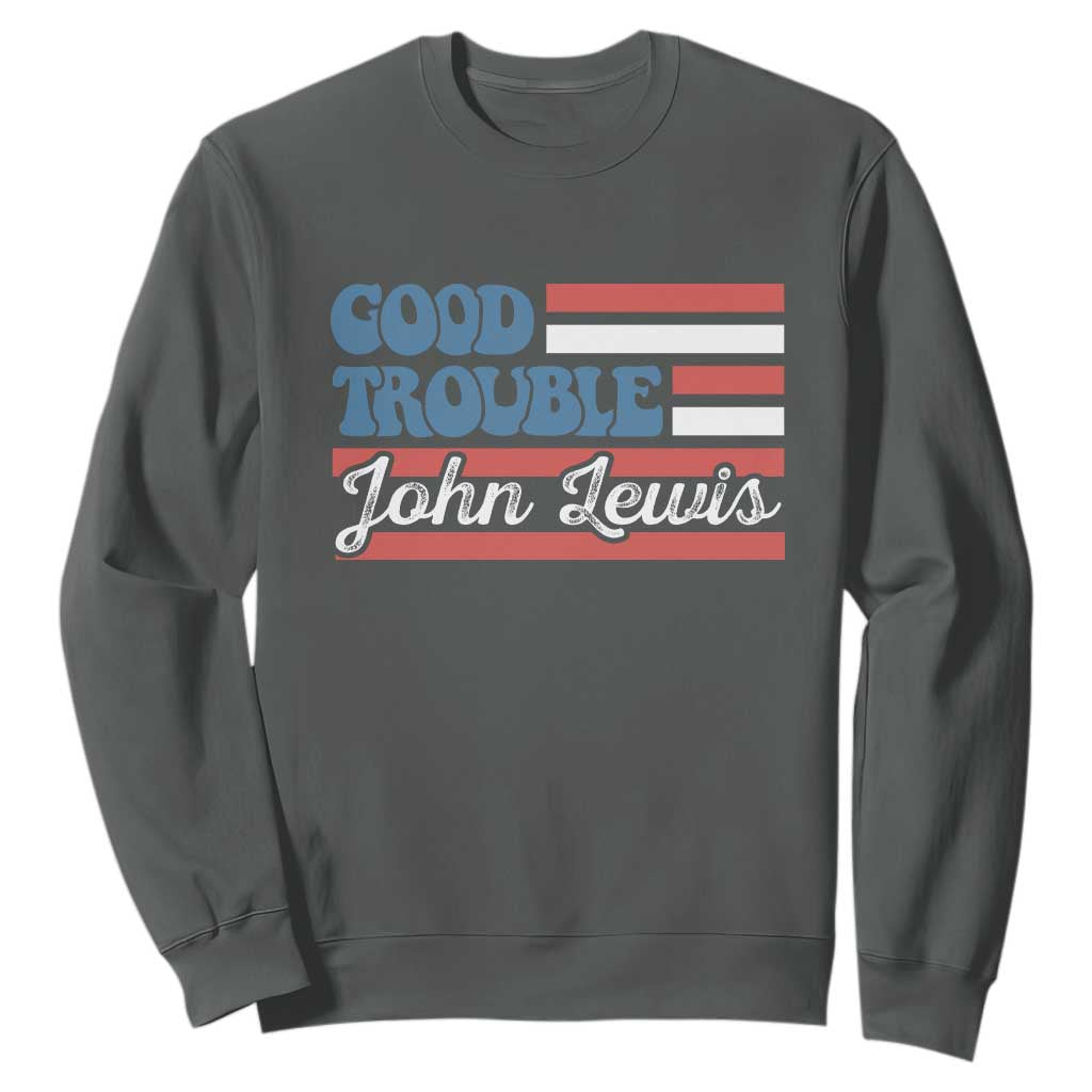 Funny John Lewis Good Trouble Sweatshirt Vintage American Flag TS11 Dark Heather Print Your Wear