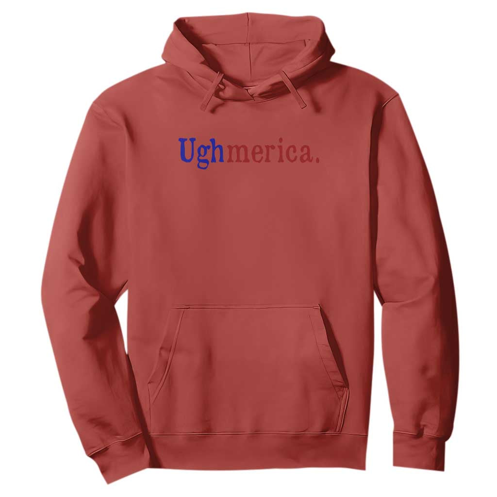 Ughmerica Liberal 4th of July Political Independence Day Hoodie TS11 Red Print Your Wear