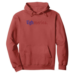 Ughmerica Liberal 4th of July Political Independence Day Hoodie TS11 Red Print Your Wear