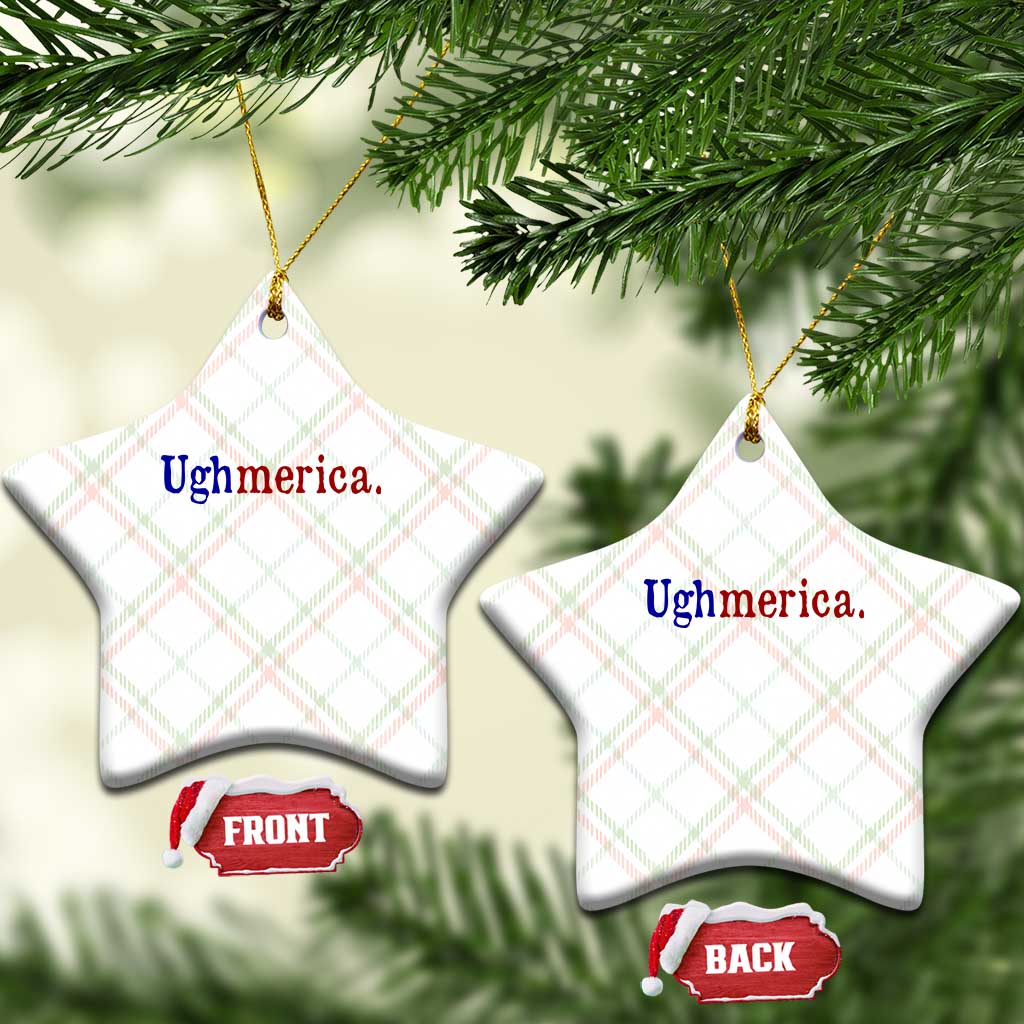 Ughmerica Liberal 4th of July Political Independence Day Ceramic Ornament TS11 Print Your Wear