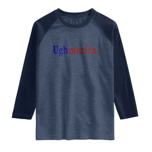 Ughmerica Liberal 4th of July Political Independence Day Raglan Shirt TS11 Heather Denim Navy Print Your Wear