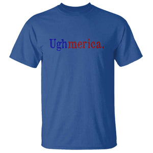 Ughmerica Liberal 4th of July Political Independence Day T Shirt TS11 Royal Blue Print Your Wear