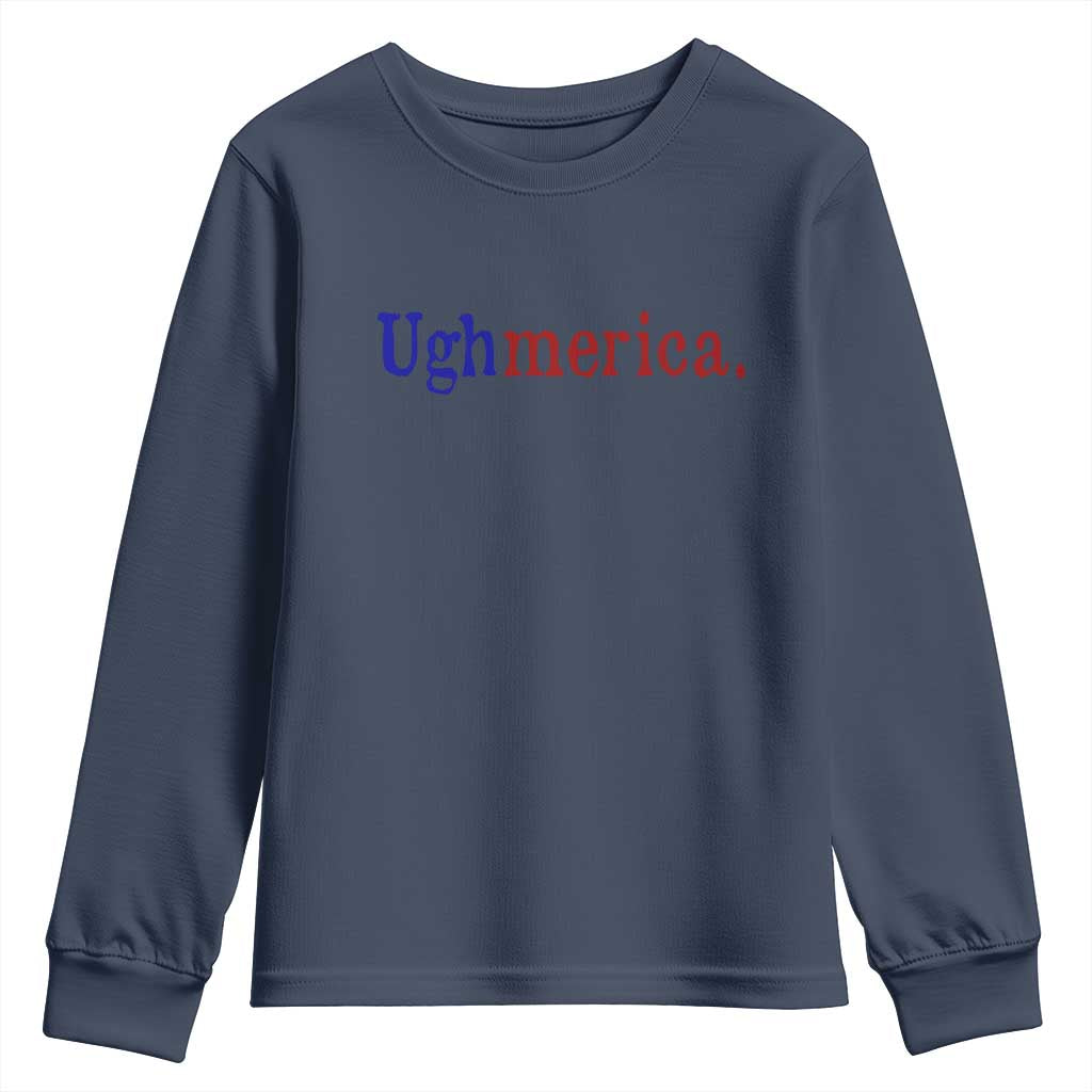 Ughmerica Liberal 4th of July Political Independence Day Youth Sweatshirt TS11 Navy Print Your Wear