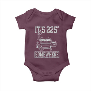 It Is 225 Somewhere Funny BBQ Smoker Grill Baby Onesie TS11 Maroon Print Your Wear