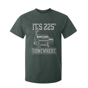 It Is 225 Somewhere Funny BBQ Smoker Grill T Shirt For Kid TS11 Dark Forest Green Print Your Wear