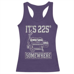 It Is 225 Somewhere Funny BBQ Smoker Grill Racerback Tank Top TS11 Purple Print Your Wear
