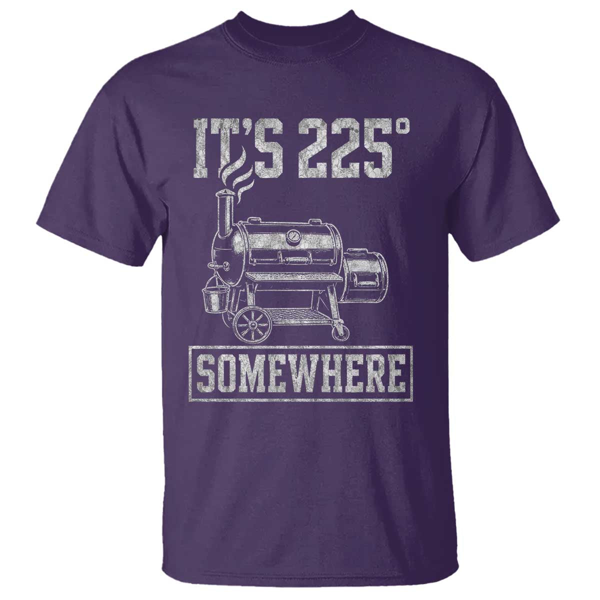 It Is 225 Somewhere Funny BBQ Smoker Grill T Shirt TS11 Purple Print Your Wear