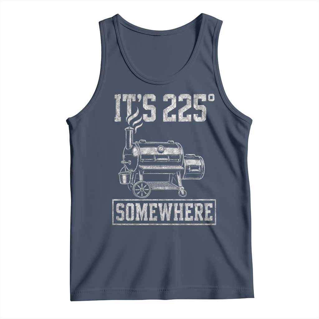 It Is 225 Somewhere Funny BBQ Smoker Grill Tank Top TS11 Navy Print Your Wear
