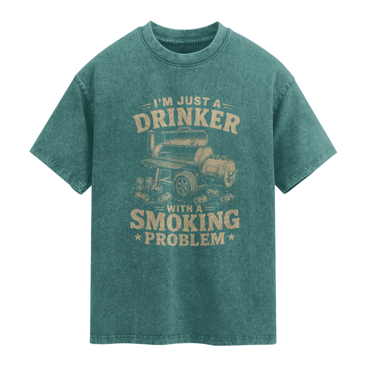 Funny BBQ Grilling Beer Lover Washed Cotton T-Shirt I'm Just A Drinker With A Smoking Problem
