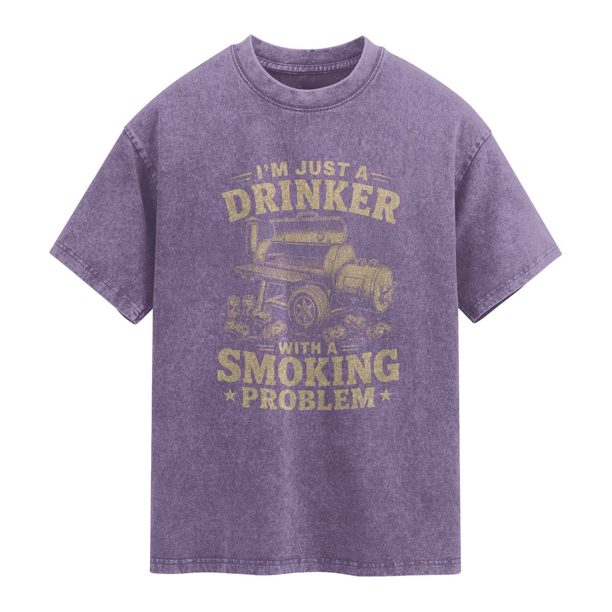 Funny BBQ Grilling Beer Lover Washed Cotton T-Shirt I'm Just A Drinker With A Smoking Problem