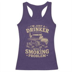 Funny BBQ Grilling Beer Lover Racerback Tank Top I'm Just A Drinker With A Smoking Problem TS11 Purple Print Your Wear