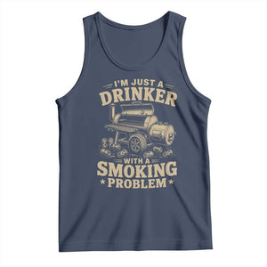 Funny BBQ Grilling Beer Lover Tank Top I'm Just A Drinker With A Smoking Problem TS11 Navy Print Your Wear